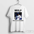 Classic Milf Man I Love Freddie Freeman Los Angeles Dodgers