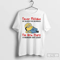 Classic Minion Smoking Never Mistake My Silence For Weakness No One Plans A Nurder Out