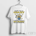 Classic Minions People Say Im Crazy If They Met The Rest Of My Family They