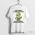 Classic Minions Shamrock I Got About 5 Personalities Youre Gonnaget Whoever Wakes Up First