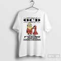 Classic Minions You Call It Ocd I Call It Put The Fucking Thing Back Where