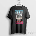 Classic Not In Your Mouth Trans Flag T Shirts