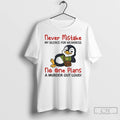 Classic Penguins Never Mistake My Silence For Weakness No One Plans A Murder Out Loud
