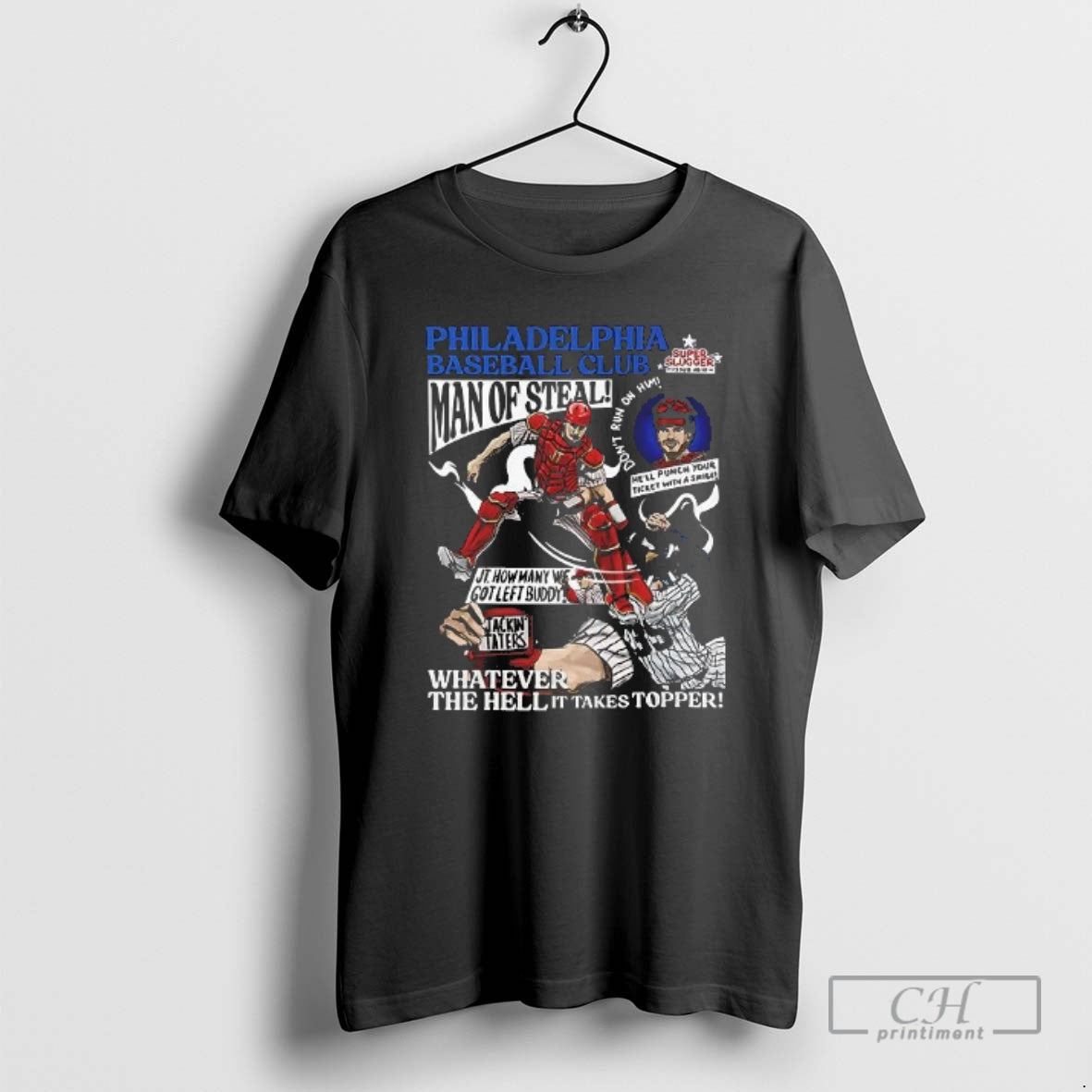 Classic Philadelphia Baseball Club Man Of Steal Whatever The Hell It Takes Topper Shirt Sweater