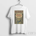 Classic Portland Frog Resist Are Not Criminals But The T Shirts
