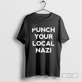 Classic Punch Your Local Nazi Shirt Sweater