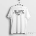 Classic Res Firma Mitescere Nescit Ringer T Shirts