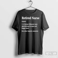Classic Retired Nurse Noun Meaning Definition T Shirts