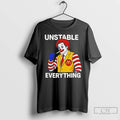 Classic Ronald Mcdonald Mcdonalds Unstable Everything T Shirts