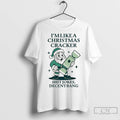 Classic Santa Im Like A Christmas Cracker Shit Jokes Decent Bang