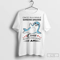 Classic Sea Lion Once In A While Someone Amazing Come Along And Here