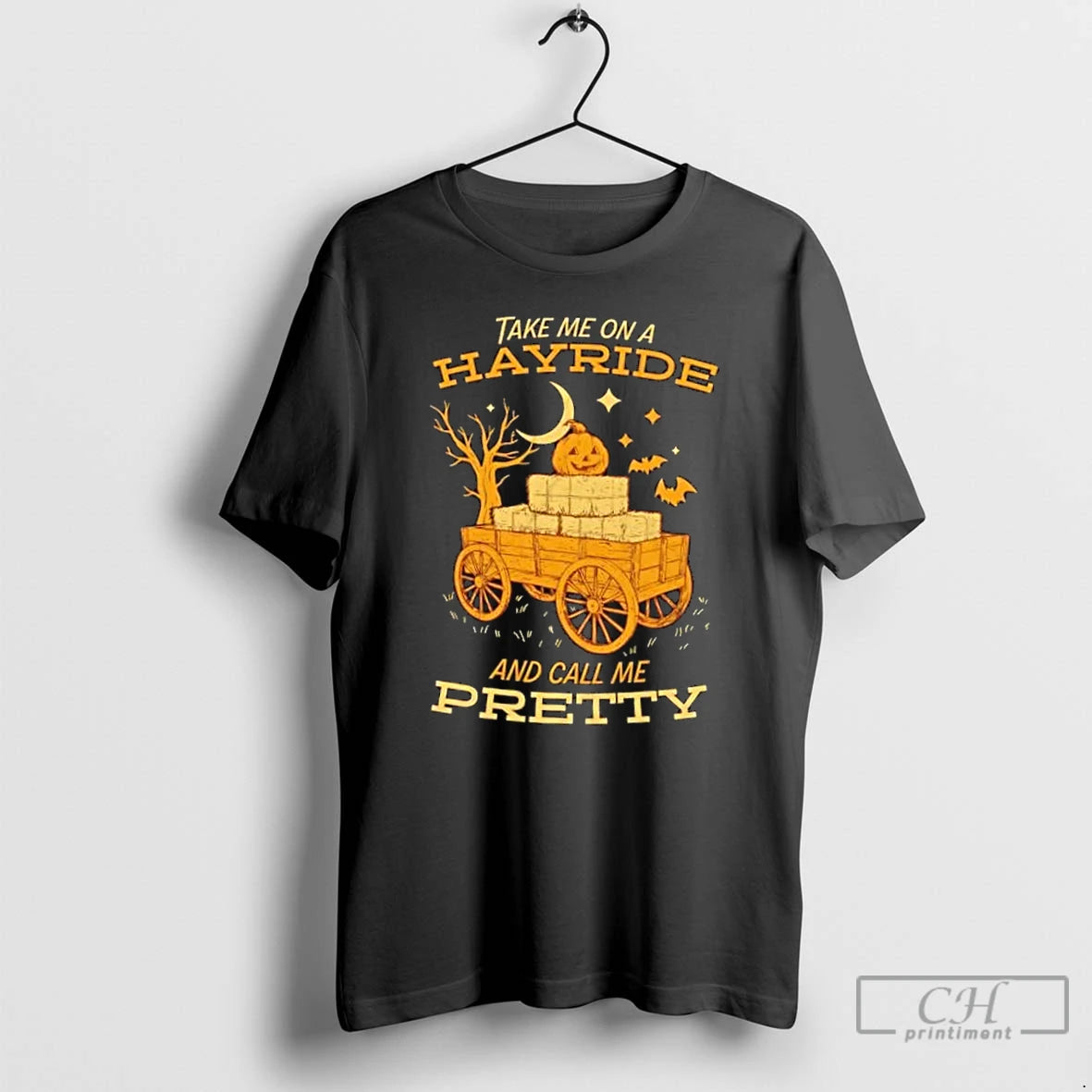 Classic Take Me On A Hayride And Call Me Pretty Halloween T Shirts