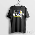 Classic The Brice Is Right Milwaukee Brewers Baseball Hash 2 Brice Turang Signature T Shirts