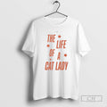 Classic The Life Of A Cat Lady Shirt Sweater