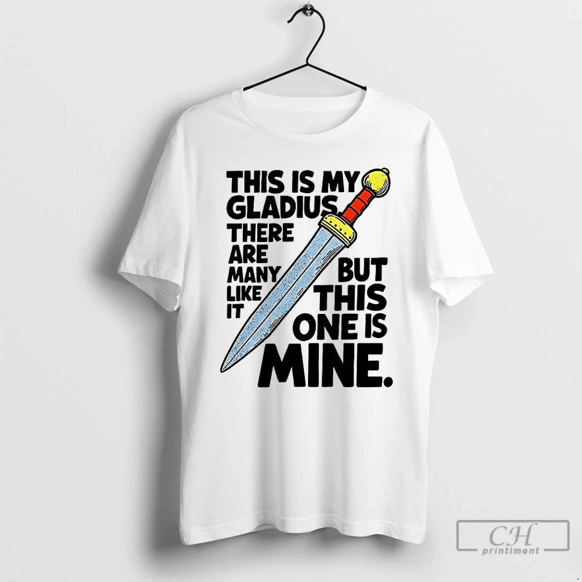 Classic This Is My Gladius There Are Many Like It But This One Is Mine