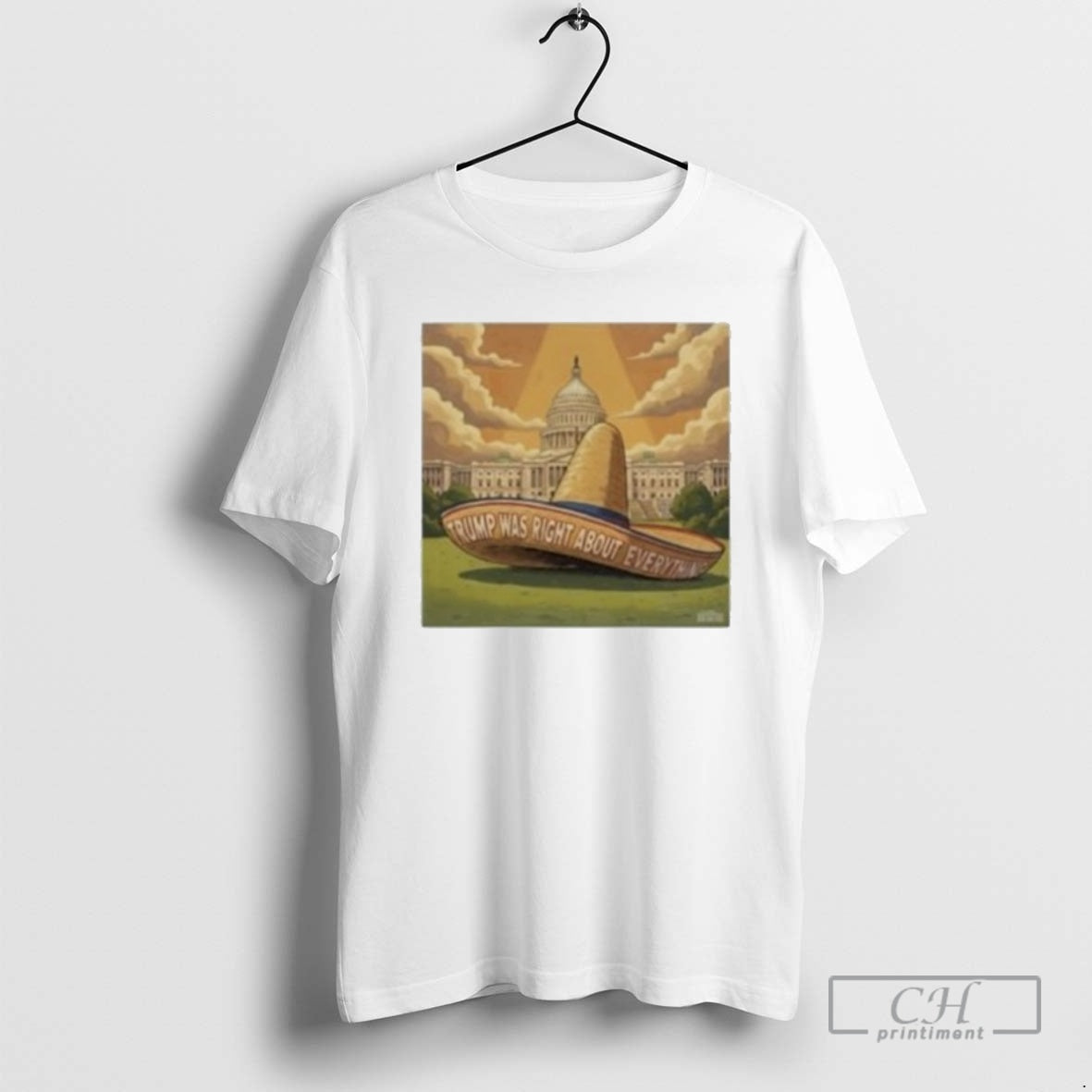 Classic Trump Was Right About Everything Sombrero Shirt Sweater