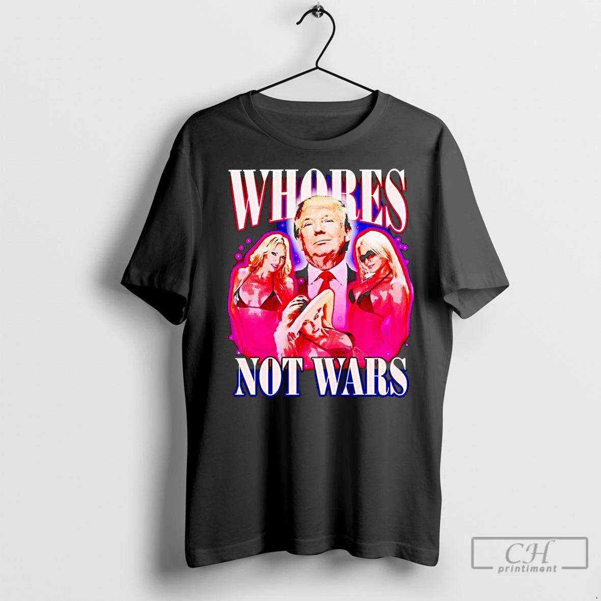 Classic Trump Whores Not Wars