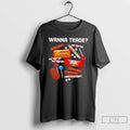 Classic Wanna Trade Confectionery T Shirts