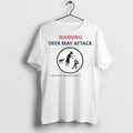 Classic Warning Deer May Attack Do Not Approach Deer T Shirts