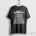 Classic What An Excellent Day For An Exorcism T Shirts