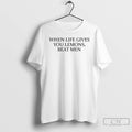 Classic When Life Gives You Lemons Beat Men T Shirts