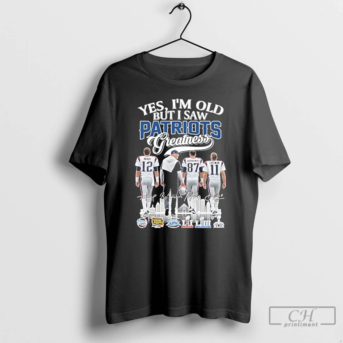 Classic Yes Im Old But I Saw Patriots Football Legends Greatness Signatures T Shirts