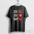 Classic You Lost You Lost Youre Next Modern Display Of The Confederate Battle Flag Nazis