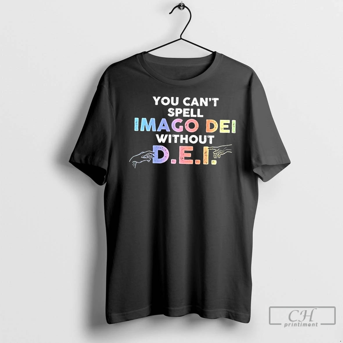 Classic You Cant Spell Imago Dei Without D E I