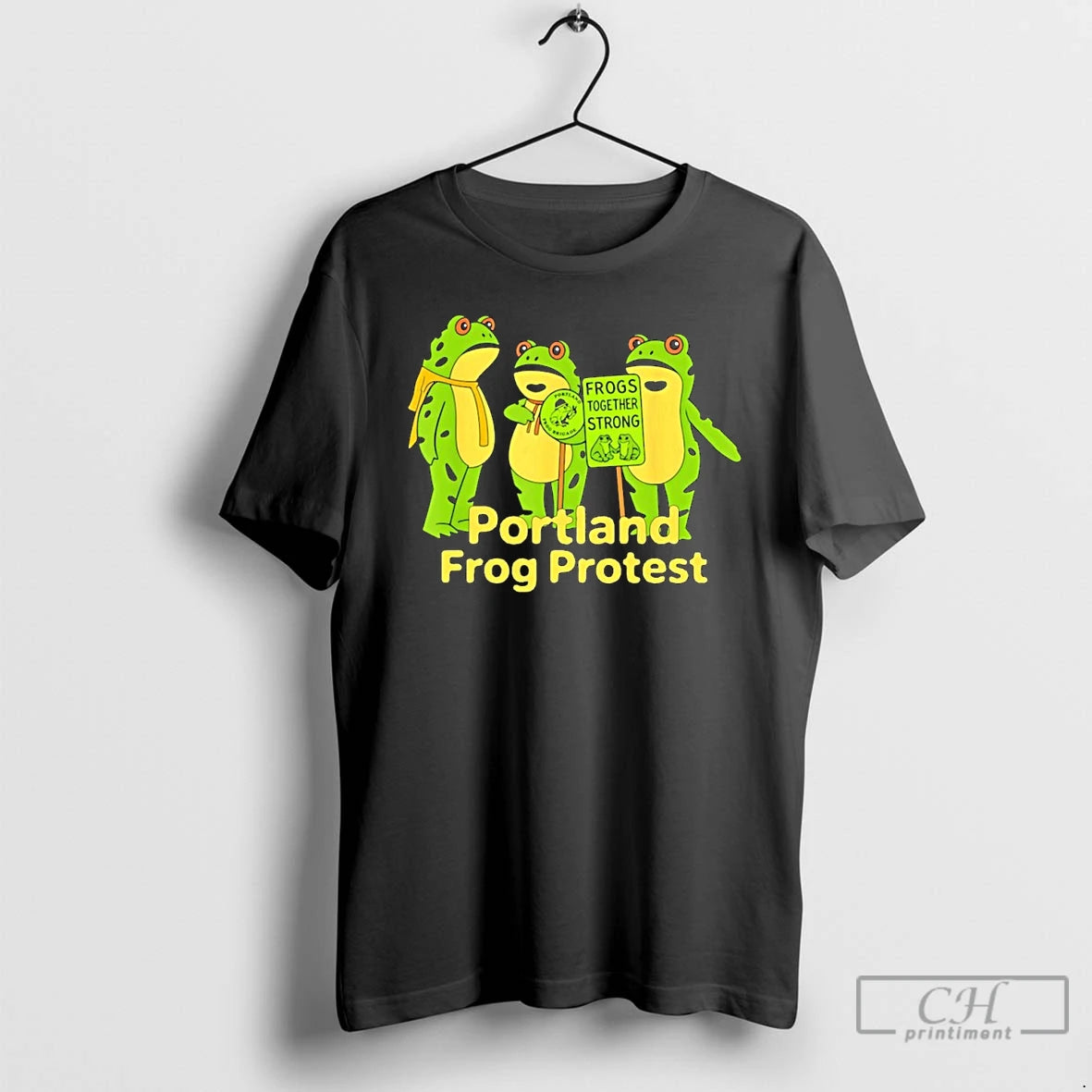 Classic Portland Frog Protes Frogs Together Strong Anti Ice Anti Trump T Shirts
