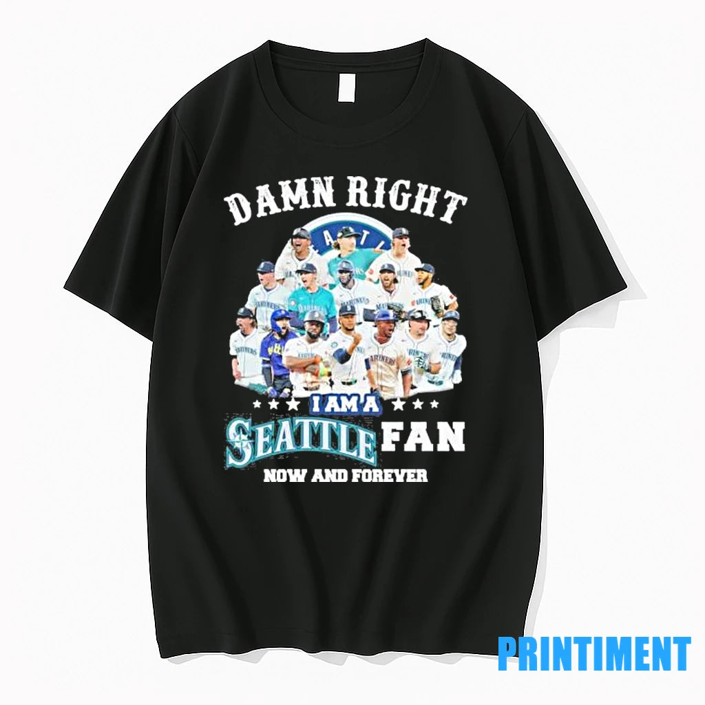 Damn Right I Am A Seattle Mariners Alcs Fan Now And Forever Tshirts Sweater