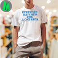 Design England football team Lionesses Everyone Watches The Lionesses Unisex