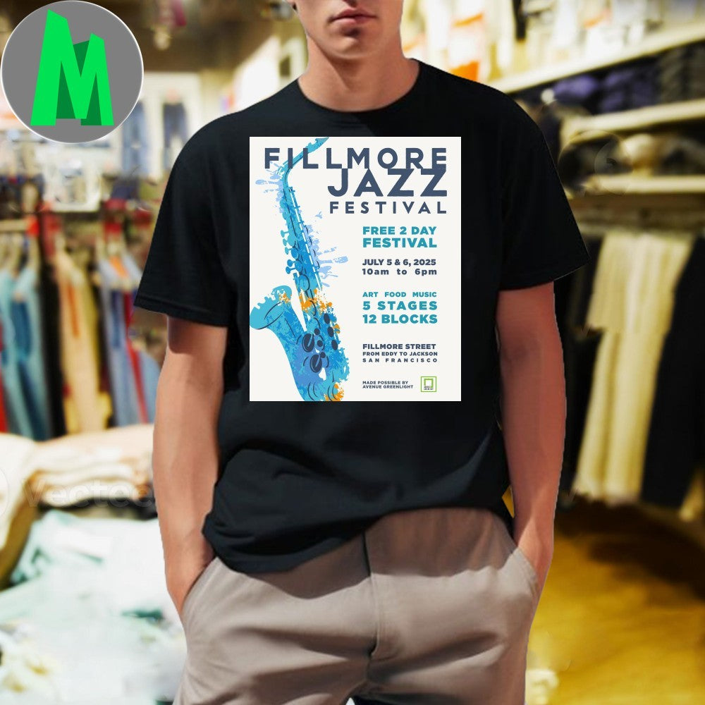 Design Fillmore Jazz Festival 2025 San Francisco Saxophone Music Unisex