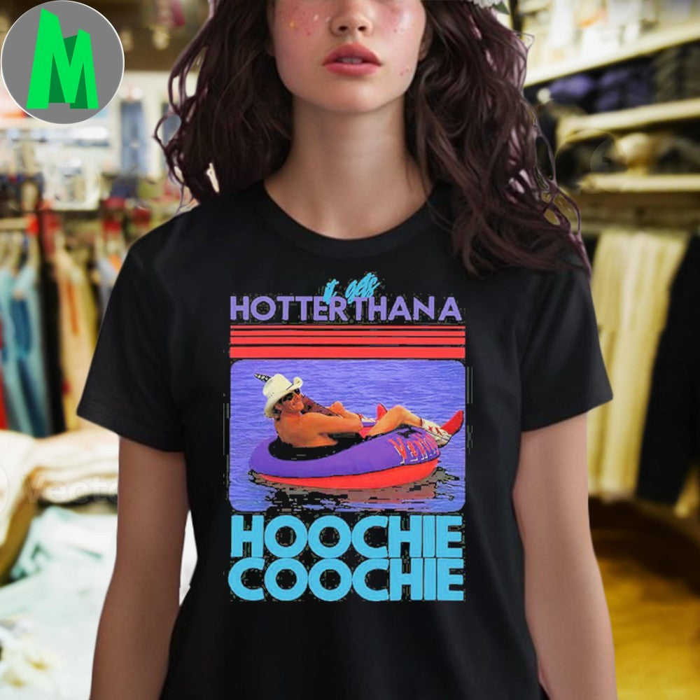 Design Hotter Than A Hoochie Coochie Retro Lake Party Vacation Unisex