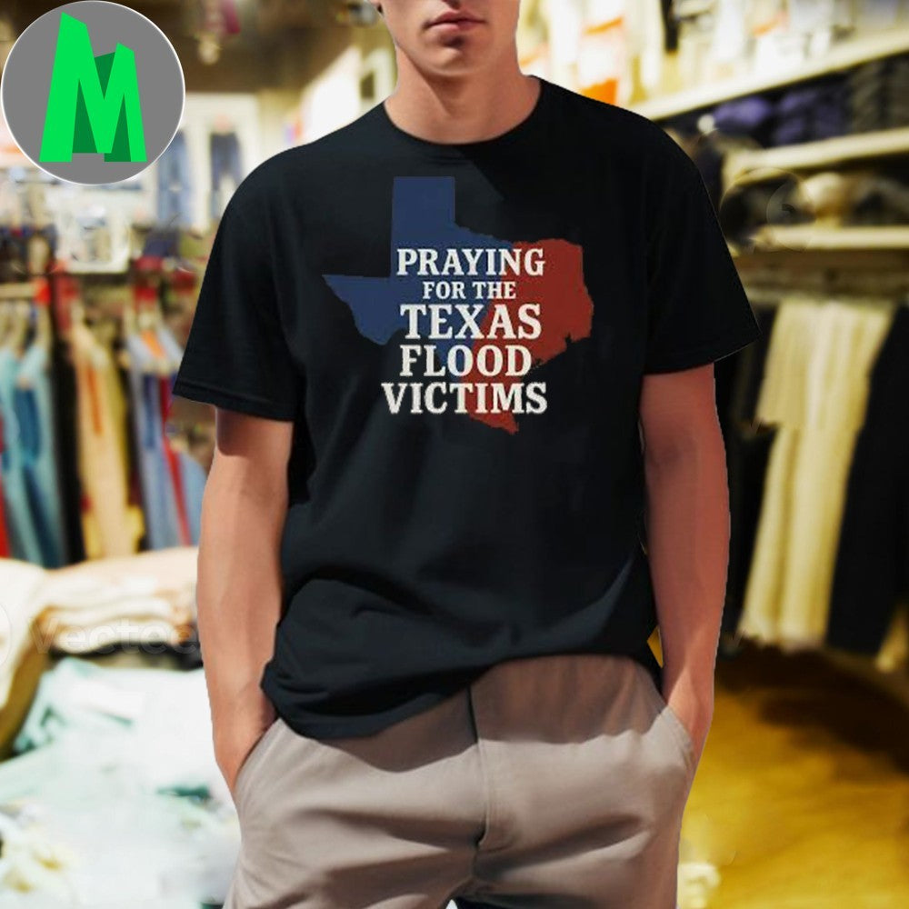 Design Praying For The Texas Flood Victims Relief Map Unisex