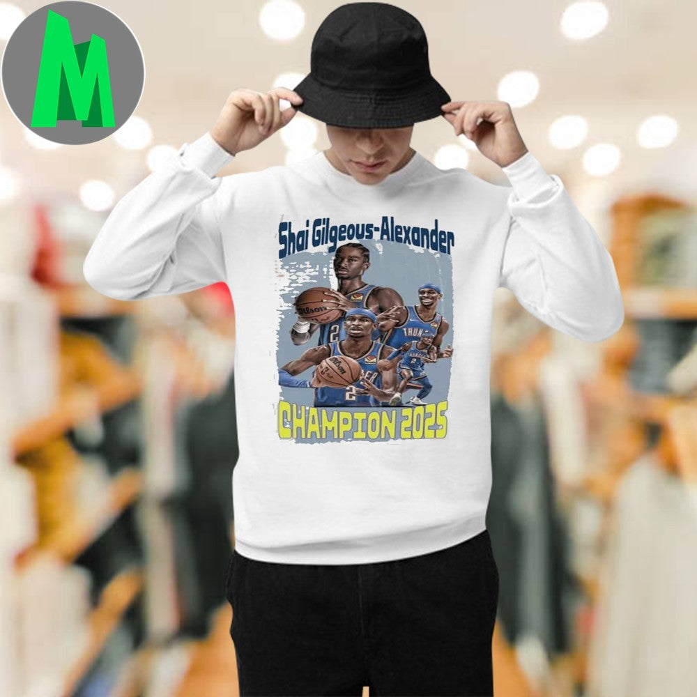 Design Shai Gilgeous-Alexander Thunder 2025 Champion Basketball Shirt Unisex