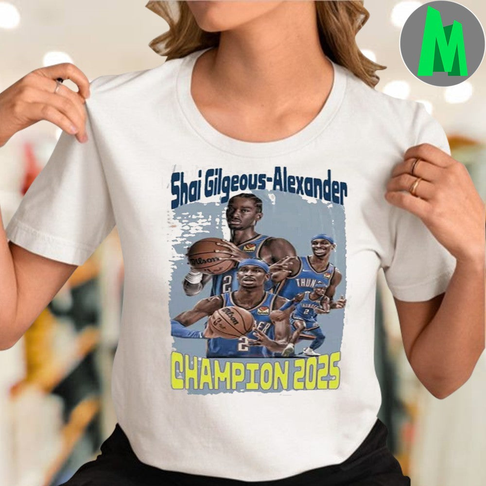 Design Shai Gilgeous-Alexander Thunder 2025 Champion Basketball Shirt Unisex