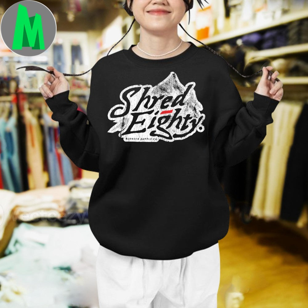 Design Shred Eighty Mountain Shirt Unisex