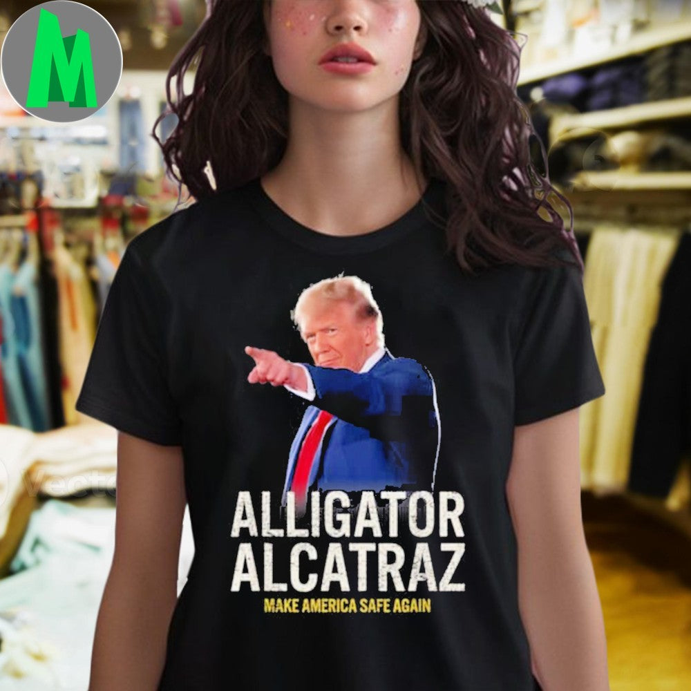Design Trump Make America Safe Again Alligator Alcatraz Florida Everglade Shirt Unisex
