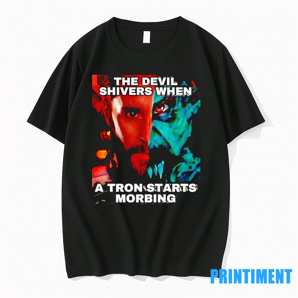 Dr Michael Morbius The Devil Shivers When A Tron Starts Morbing Tshirts Sweater