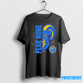 Fear None Los Angles Rams Football Logo Tshirts Sweater