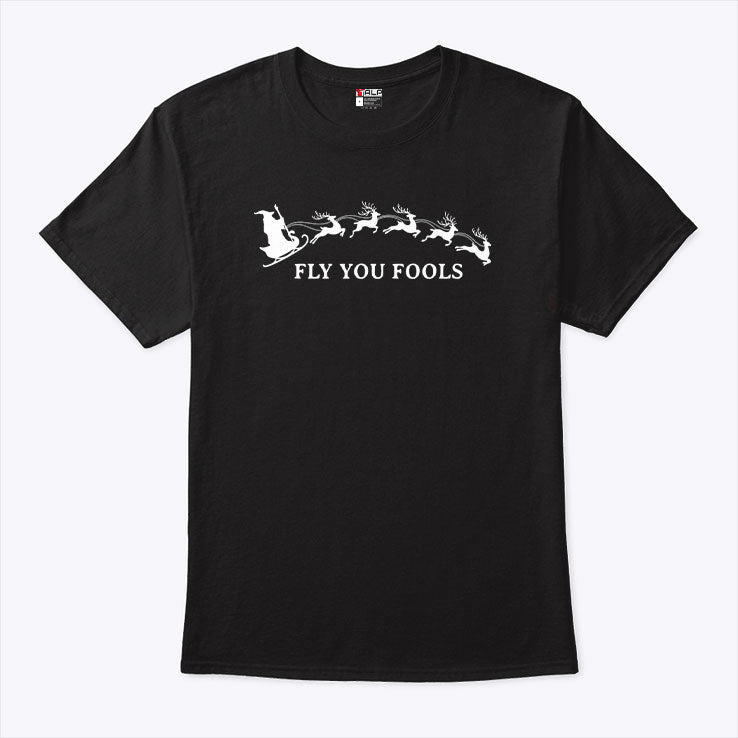 Fly You Fools Funny Christmas LOTR Shirt