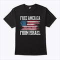 Free America From Israel T Shirt