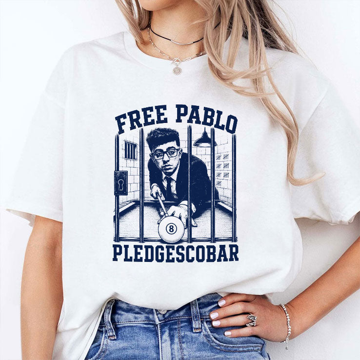 Free Pablo Pledgescobar T Shirt Unisex