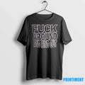 Fuck Around And Find Out Tshirts Sweater