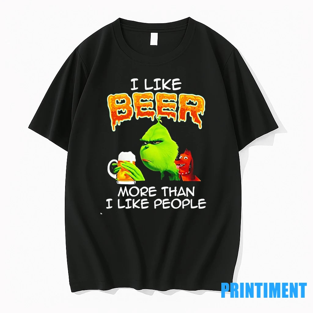 Grinch I Like Beer More Than I Like People Tshirts Sweater