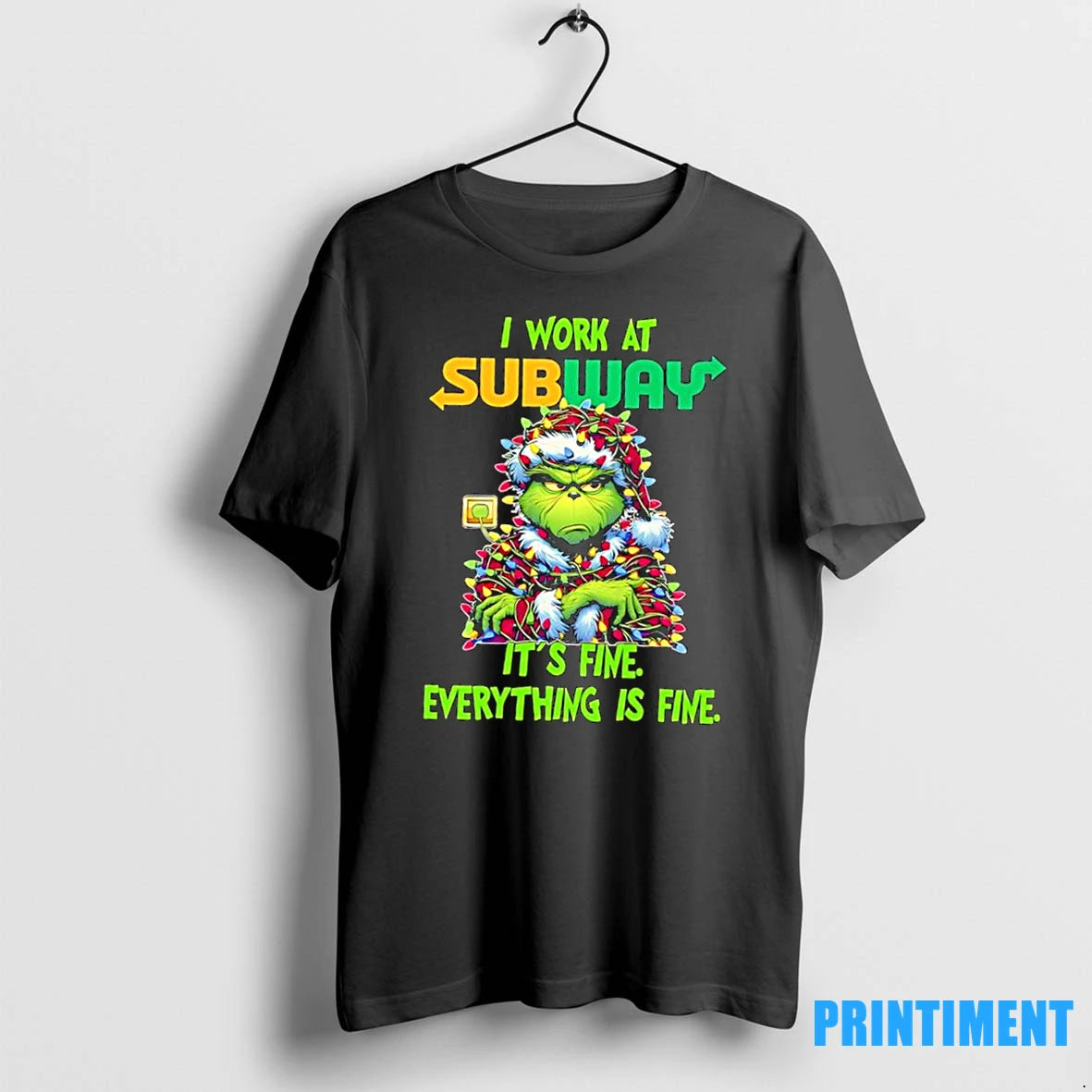 Grinch I Work At Subway Logo Its Fine Everything Is Fine Tshirts Sweater