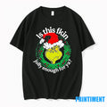 Grinch Is This Fkin Jolly Enough For Ya Christmas Tshirts Sweater