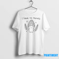 I Have No Morels Cartoon Tshirts Sweater