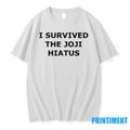 I Survived The Joji Hiatus Tshirts Sweater