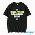 If Cena Wins We Complain Online Tshirts Sweater